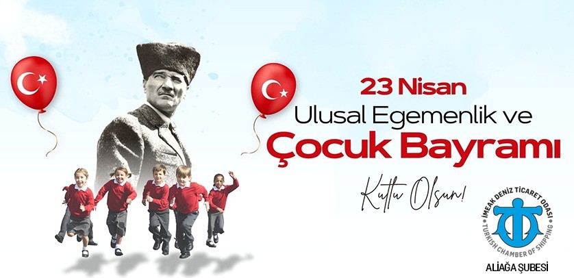 23 NİSAN ULUSAL EGEMENLİK VE ÇOCUK BAYRAMI